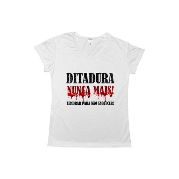 Camiseta Ditadura Nunca Mais – estampa política de memória e resistência.