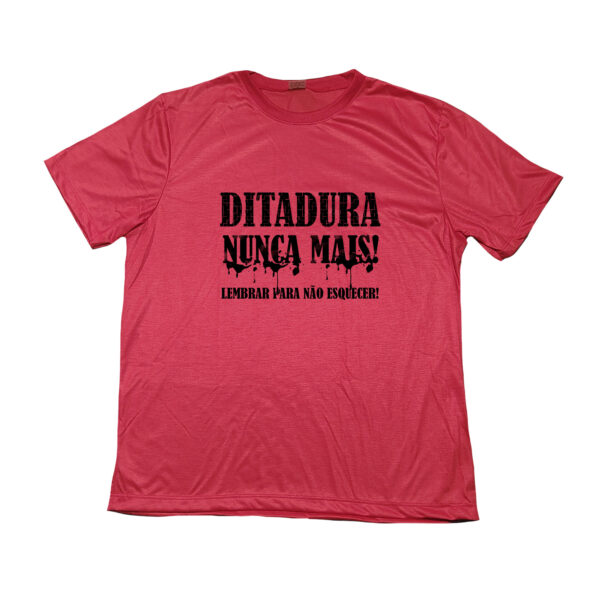Camiseta Ditadura Nunca Mais – estampa política de memória e resistência.