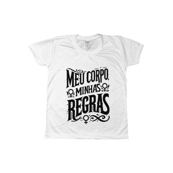 Camiseta Meu Corpo Minhas Regras – estampa feminista em tipografia estilizada.