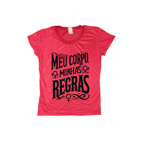 Camiseta Meu Corpo Minhas Regras – estampa feminista em tipografia estilizada.