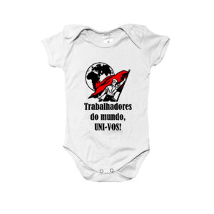 Body Trabalhadores do Mundo Uni-vos com estampa política em ribana e opção camiseta infantil.