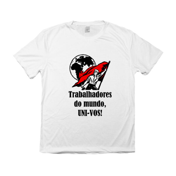Camiseta Trabalhadores do mundo uni-vos com estampa política em poliéster.