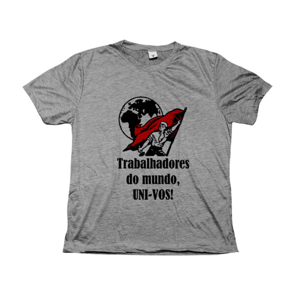 Camiseta Trabalhadores do mundo uni-vos com estampa política em poliéster.