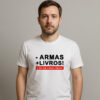 Camiseta Menos Armas Mais Livros Educação Esquerda