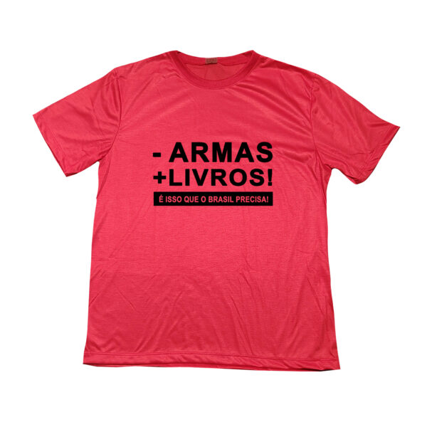 Camiseta Armas e Livros com estampa política em poliéster.