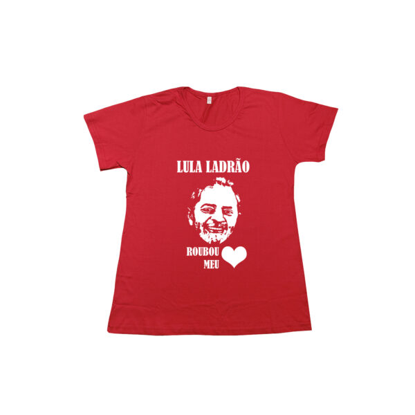 Camiseta Algodão Lula Roubou Meu Coração – estampa política divertida.