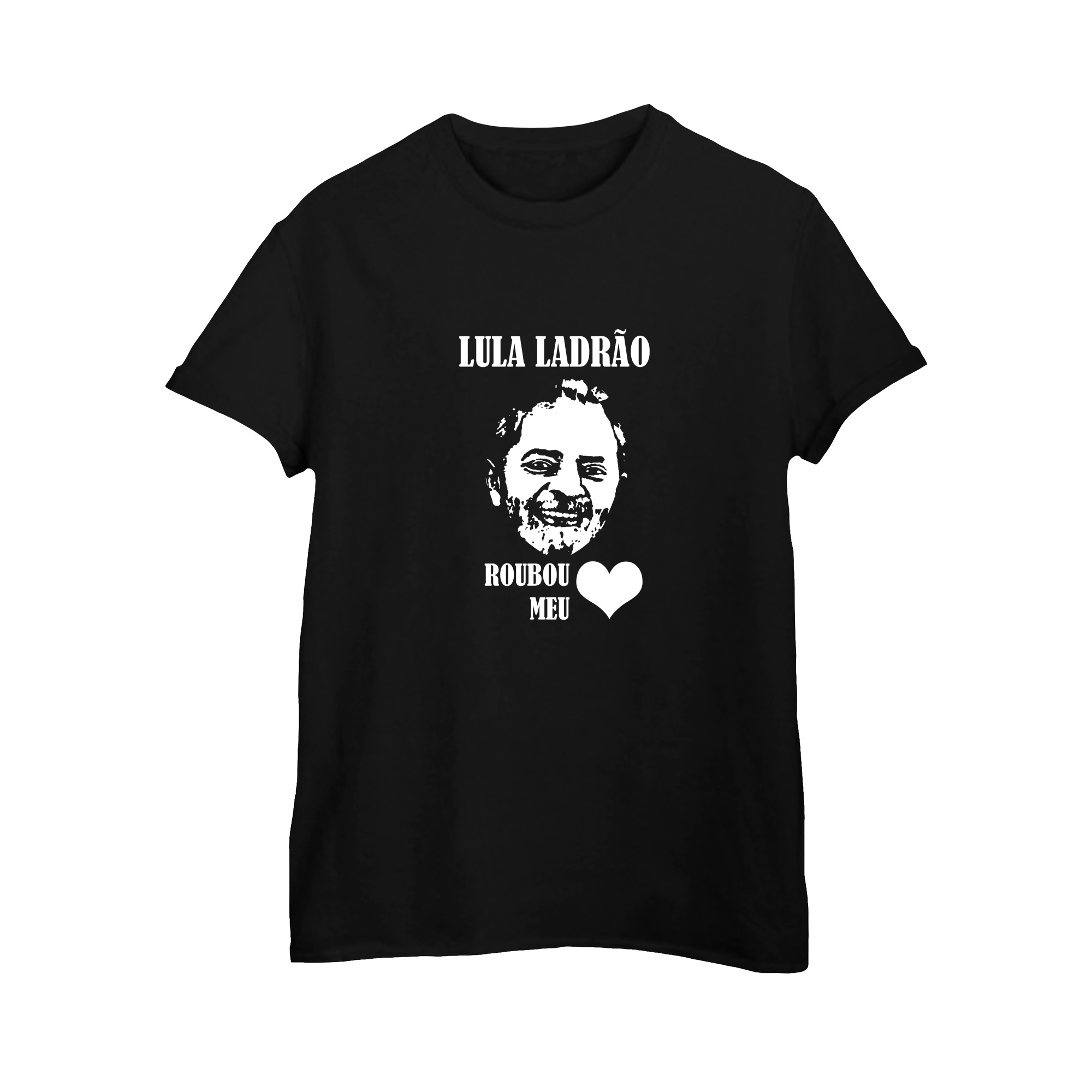 Camiseta Algodão Lula Roubou Meu Coração – estampa política divertida.