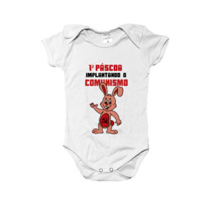 Body Infantil 1ª Páscoa Implantando o Comunismo – coelho com símbolo comunista, estampa divertida e política.