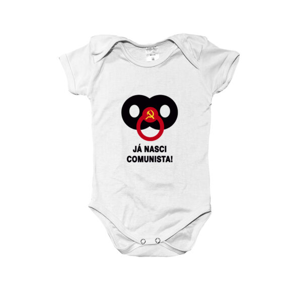 Body Infantil Já Nasci Comunista – estampa divertida com chupeta e símbolo político.