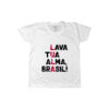 Camiseta Lula lava tua alma Brasil com frase política de impacto.
