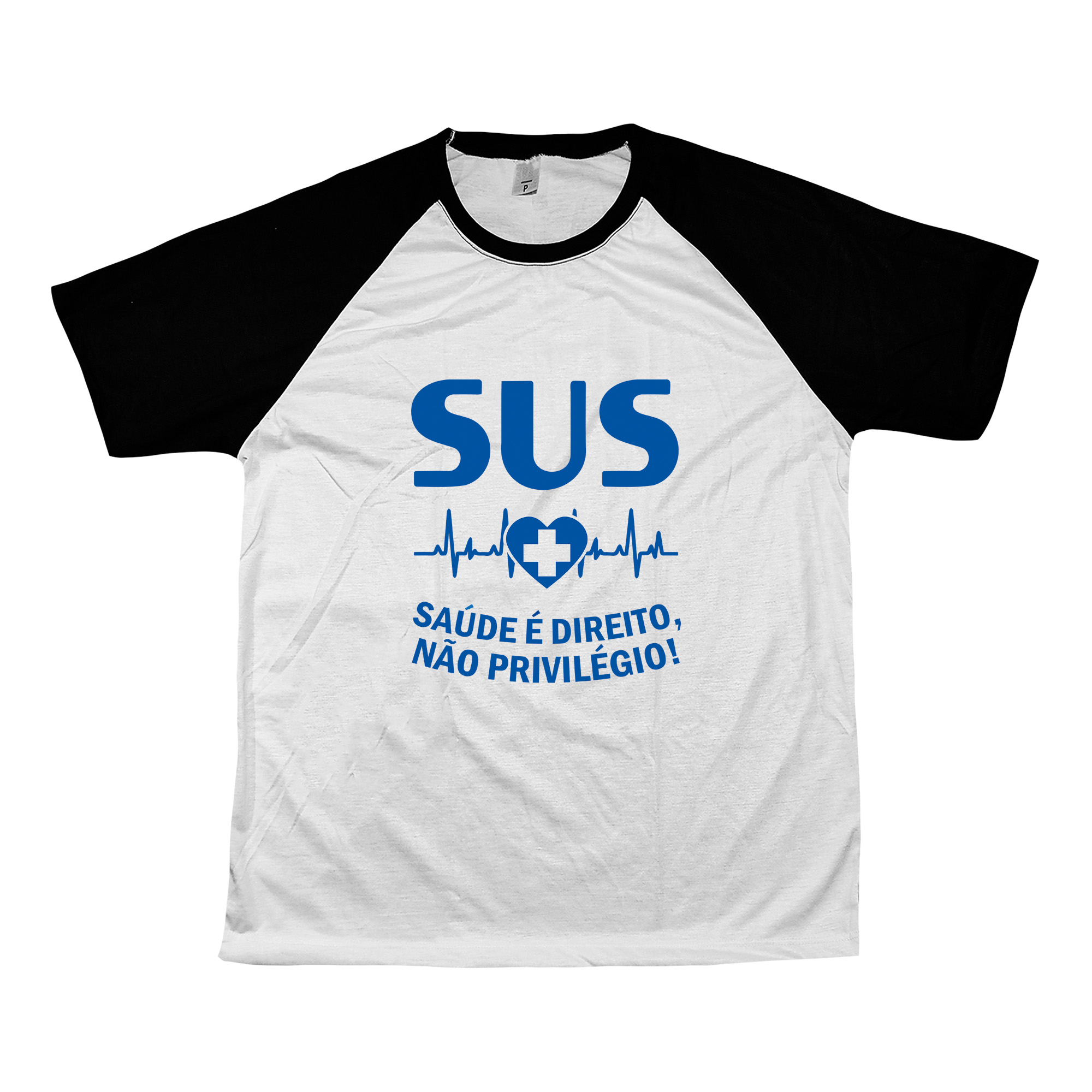 Camiseta SUS – Saúde é Direito, Não Privilégio! com estampa azul e símbolo do sistema público de saúde brasileiro.