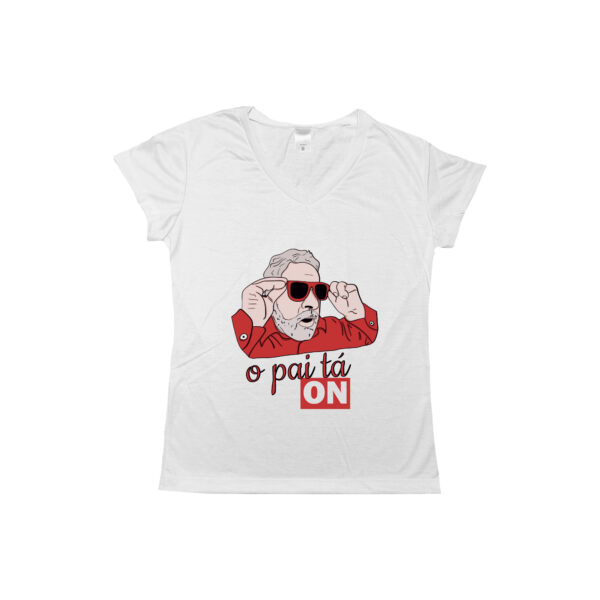 Camiseta do presidente Lula o pai tá on com estampa divertida e política.