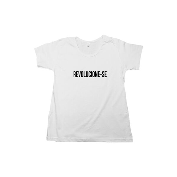 Camiseta de algodão Revolucione-se com frase centralizada e tipografia marcante.