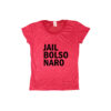 Camiseta – Jail Bolsonaro.