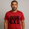 Camiseta Pelo Fim da Escala 6x1 Direitos Trabalhistas