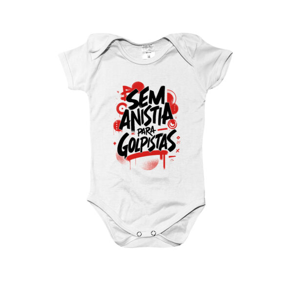 Body infantil Sem Anistia para Golpistas – estampa em tipografia de protesto com arte em preto e vermelho.