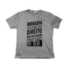camiseta Moradia é um direito, não um favor! em poliéster com estampa preta.