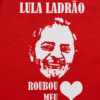 Body Infantil Presidente Lula Ladrão Roubou Meu Coração Algodão