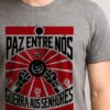 Camiseta Paz Entre Nós Guerra Aos Senhores Esquerda Comunismo