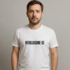 Camiseta Revolucione-se Esquerda Resistência Política