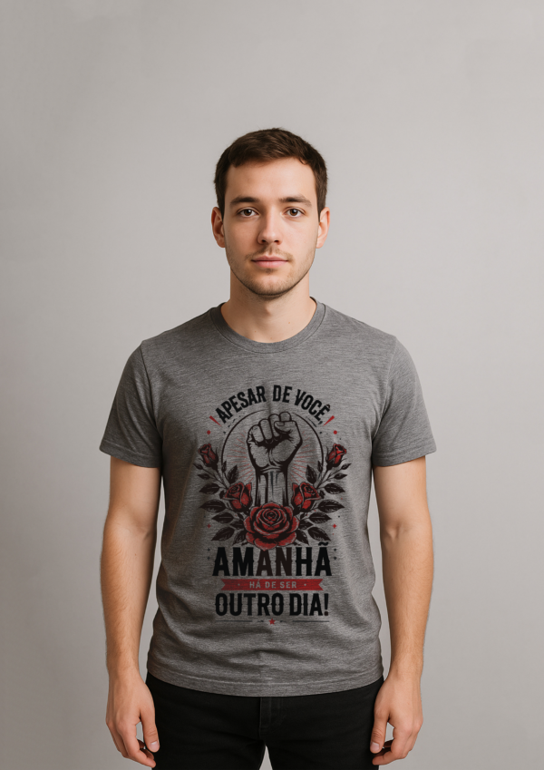 Camiseta Apesar de Você Amanhã Há de Ser Outro Dia