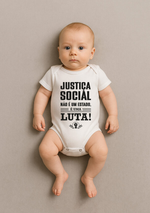 Body Infantil Justiça Social Não é um Estado é uma Luta