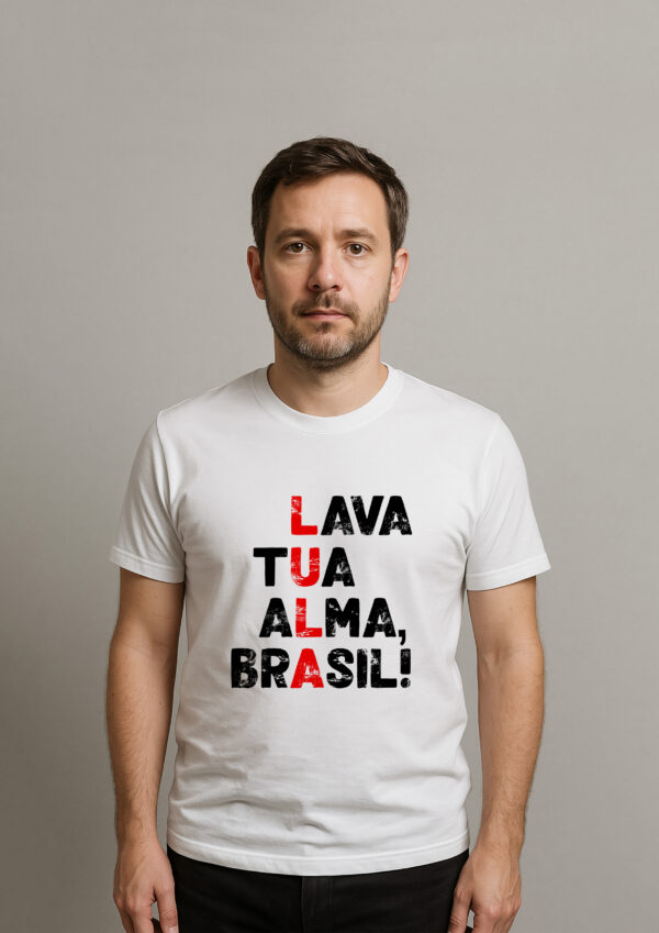 Camiseta Presidente Lula Lava Tua Alma Brasil