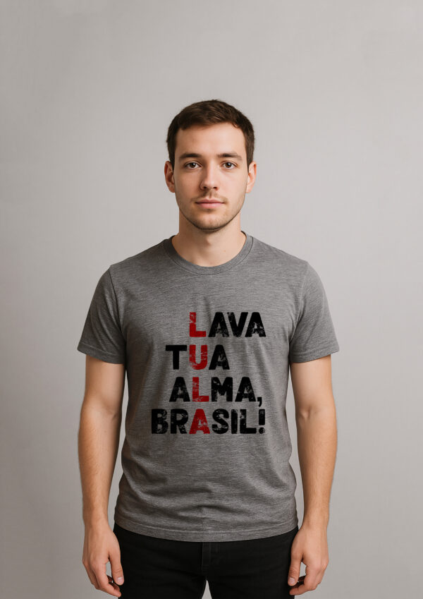 Camiseta Presidente Lula Lava Tua Alma Brasil