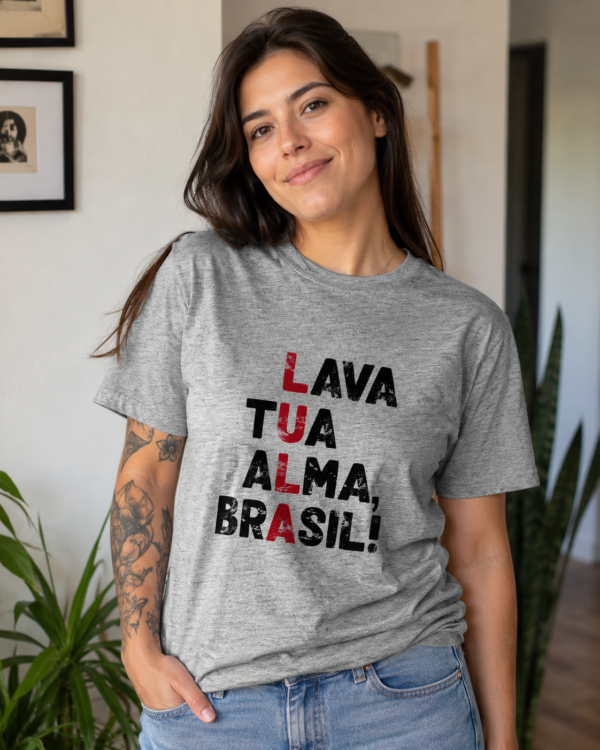 Camiseta Presidente Lula Lava Tua Alma Brasil