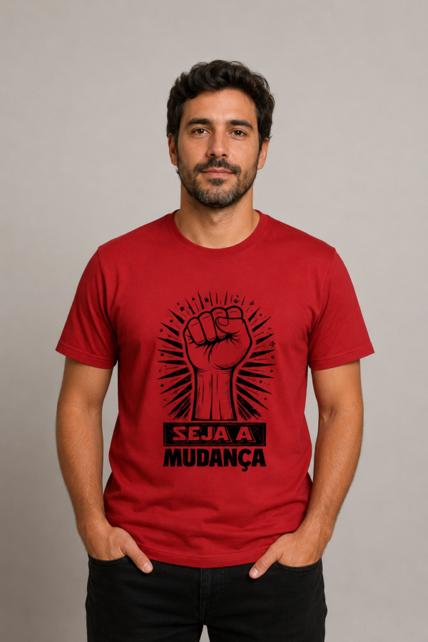 Camiseta Seja a Mudança Resistência Transformação Social
