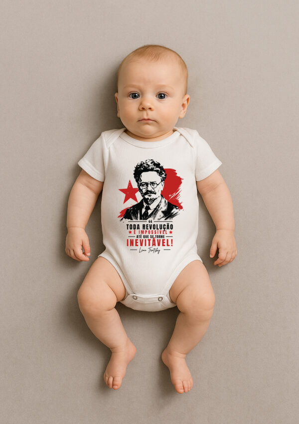 Body Infantil Leon Trotsky Toda revolução é impossível até que se torne inevitável