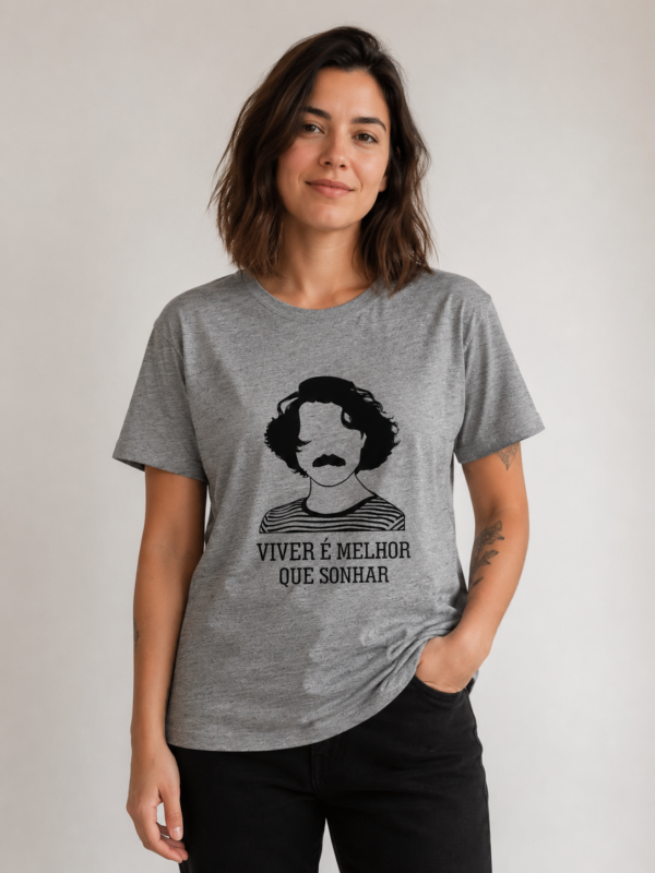 Camiseta Viver é Melhor que Sonhar Música Brasileira