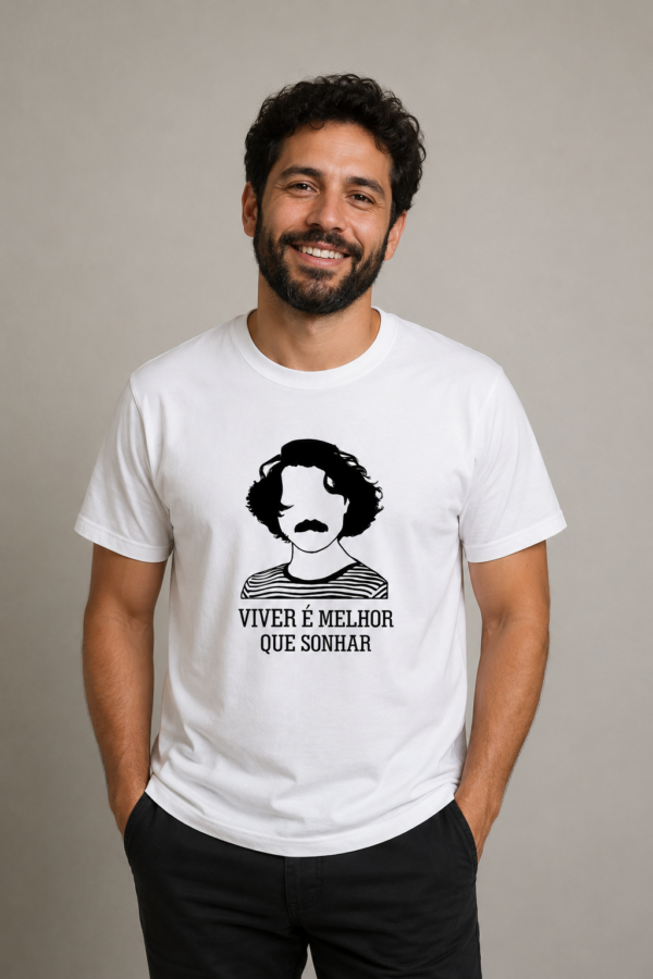 Camiseta Viver é Melhor que Sonhar Música Brasileira