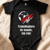 Trabalhadores Uni-vos (6) Body Infantil Trabalhadores Do Mundo Uni-vos Algodão